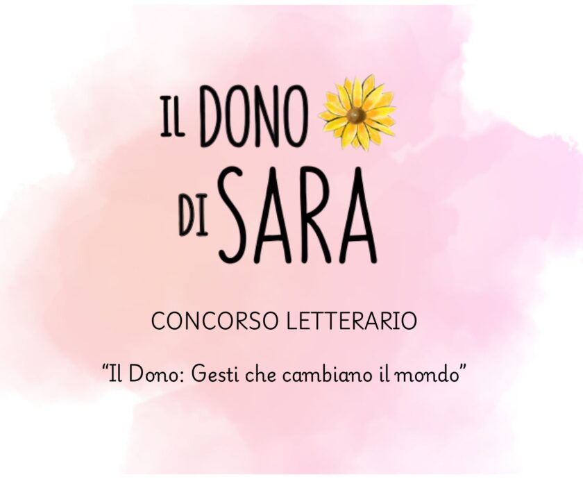 CONCORSO LETTERARIO “Il Dono Gesti che cambiano il mondo”i